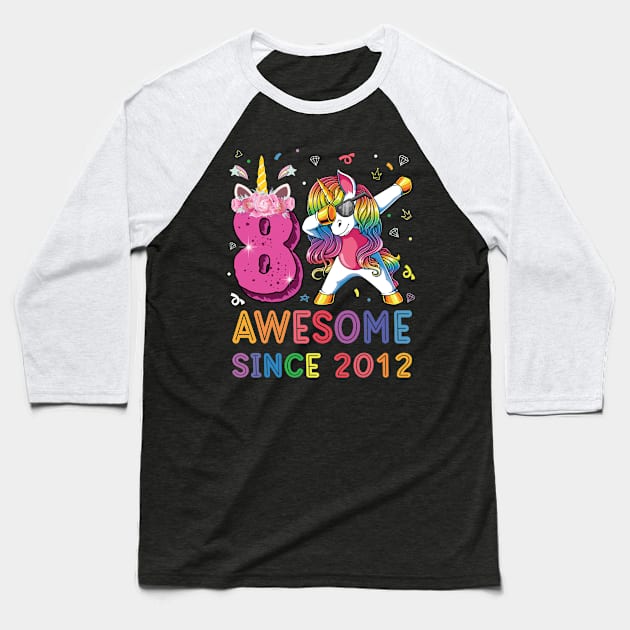 Awesome Since 2012 Dabbing Unicorn Shirt 8th Birthday Party Baseball T-Shirt by BioLite